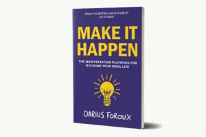 Fioney.com Publishes In-Depth Review of “Make It Happen” by Darius Foroux