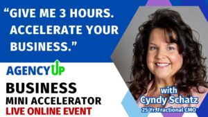 AgencyUP Business Mini-Accelerator Provides C-Level Marketing Training