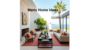 Get Inspiration For Your Remodel Or Renovation: Marin County Home Design Tips