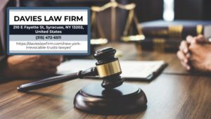 Central New York Irrevocable Trusts Lawyer Frederick Davies Discusses How Families Can Protect Their Assets and Legacy