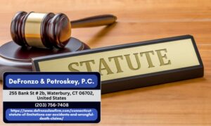 Waterbury Automobile Accident Lawyer Dan Petroskey Highlights Critical Deadlines for Connecticut Crash and Wrongful Death Claims