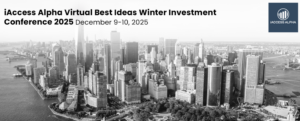 iAccess Alpha’s Virtual Best Ideas Winter Investment Conference December 9-10, 2025