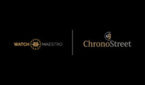 WatchMaestro Partners with ChronoStreet to Authenticate Pre-Owned Luxury Watches